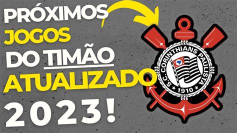 corinthians próximos jogos 2023